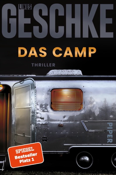Cover: Das Camp — Linus Geschke